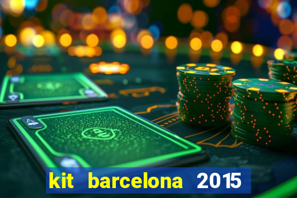 kit barcelona 2015 dls 19